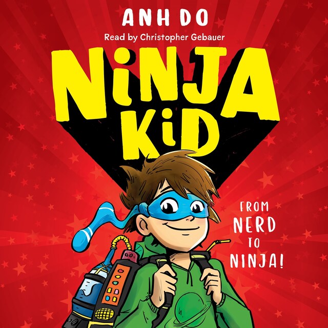 Book cover for Ninja Kid - Ninja Kid, Book 1 (Unabridged)