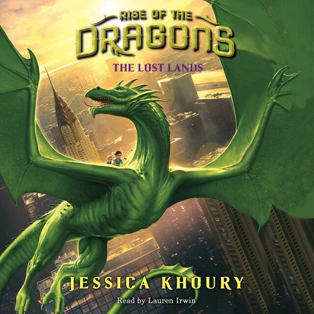 Bogomslag for The Lost Lands - Rise of the Dragons, Book 2 (Unabridged)