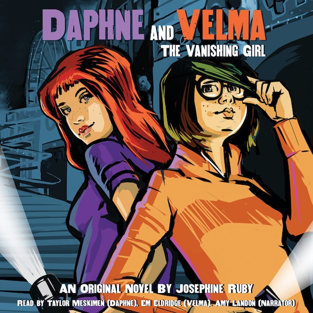 Book cover for The Vanishing Girl - Daphne and Velma, Book 1 (Unabridged)