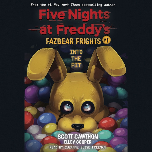 Copertina del libro per Into the Pit - Five Nights at Freddys Fazbear Frights, Book 1 (Unabridged)
