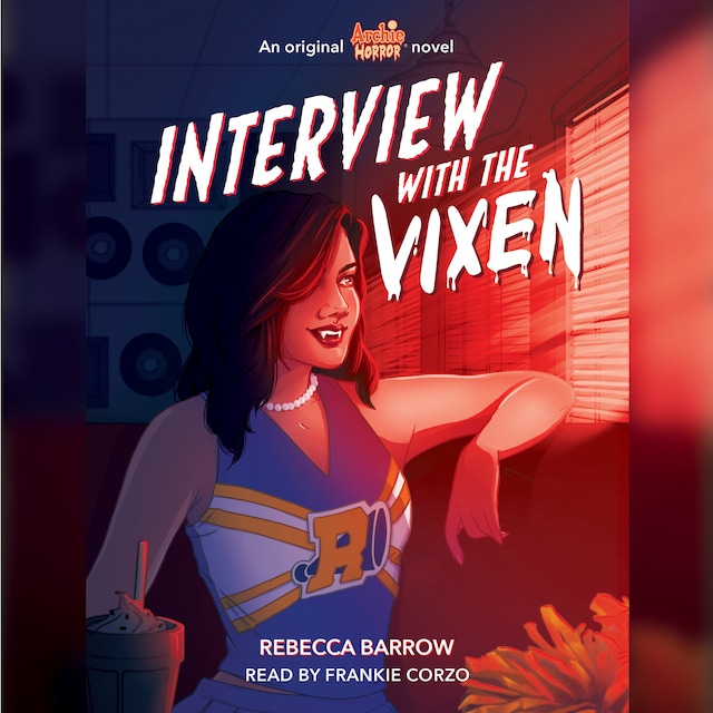 Bokomslag för Interview with the Vixen - Archie Horror, Book 2 (Unabridged)