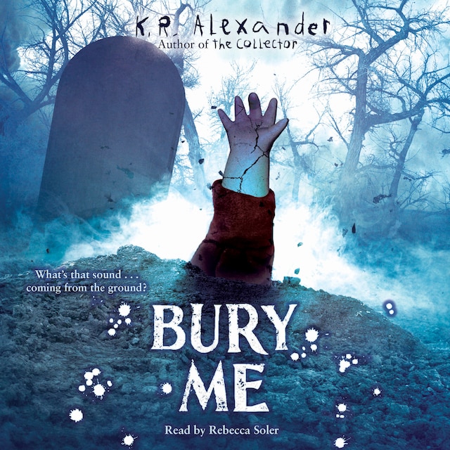 Book cover for Bury Me - Scare Me, Book 2 (Unabridged)