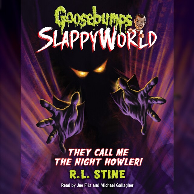 Buchcover für They Call me the Night Howler! - Goosebumps Slappyworld, Book 11 (Unabridged)