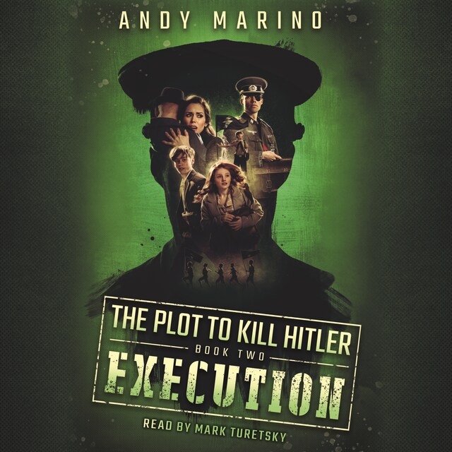 Book cover for Execution - Plot to Kill Hitler, Book 2 (Unabridged)