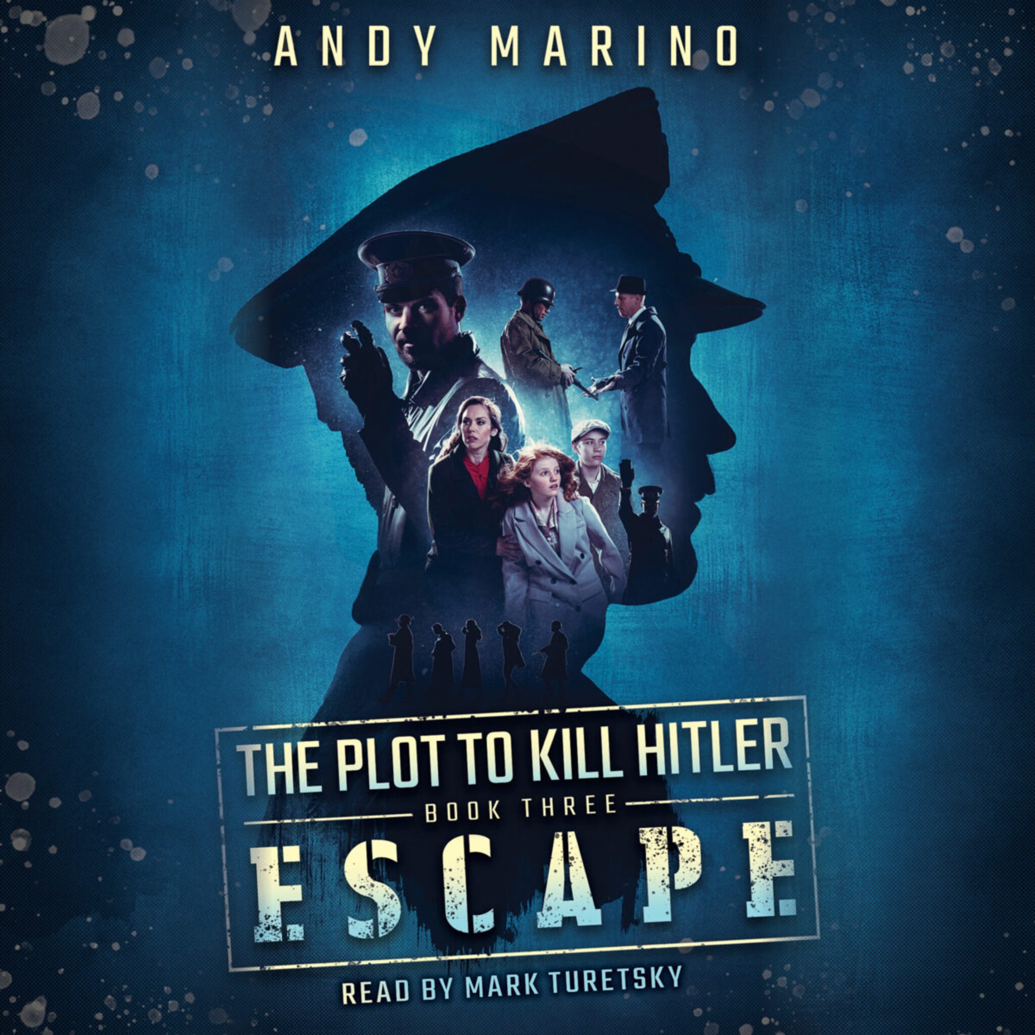 Escape – Plot to Kill Hitler, Book 3 (Unabridged) ilmaiseksi