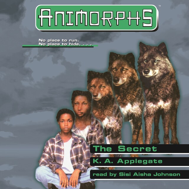 Book cover for The Secret - Animorphs, Book 9 (Unabridged)
