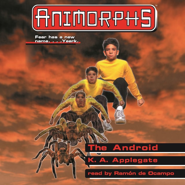 Book cover for The Android - Animorphs, Book 10 (Unabridged)
