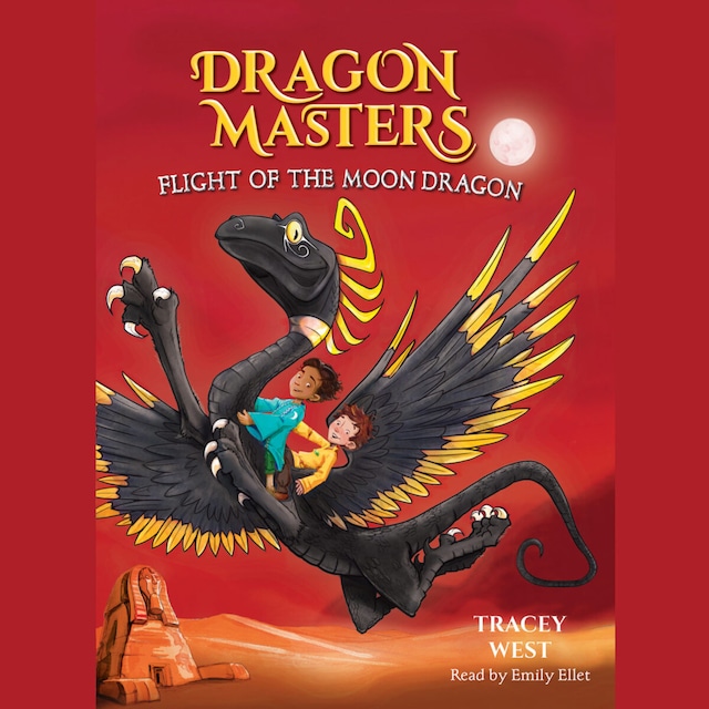 Book cover for Flight of the Moon Dragon - Dragon Masters, Book 6 (Unabridged)