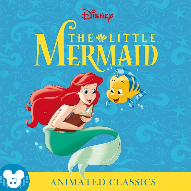 Boekomslag van Animated Classics: Disney's The Little Mermaid