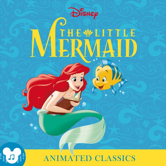 Copertina del libro per Animated Classics: Disney's The Little Mermaid