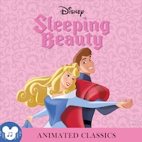 Animated Classics: Disney's Sleeping Beauty