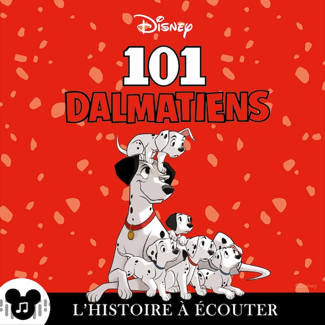 Okładka książki dla L'histoire à écouter: Les 101 Dalmatiens