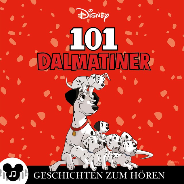 Couverture de livre pour Geschichten zum Hören: 101 Dalmatiner