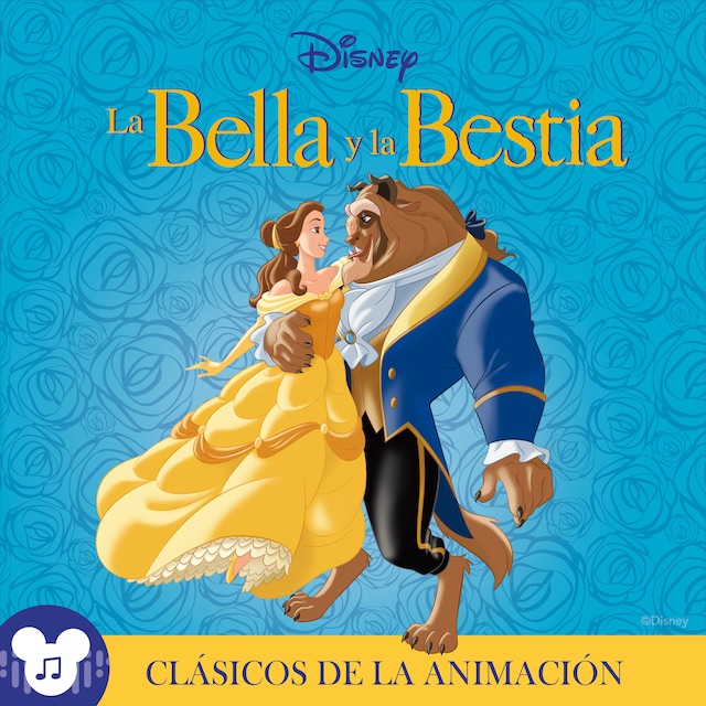 Couverture de livre pour Los clásicos de la animación: La Bella y la Bestia