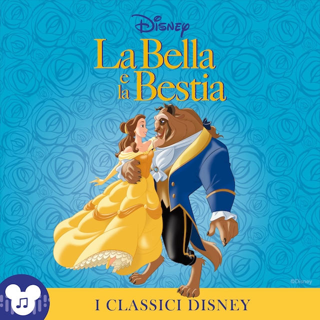 Book cover for I Classici Disney: La Bella e la Bestia