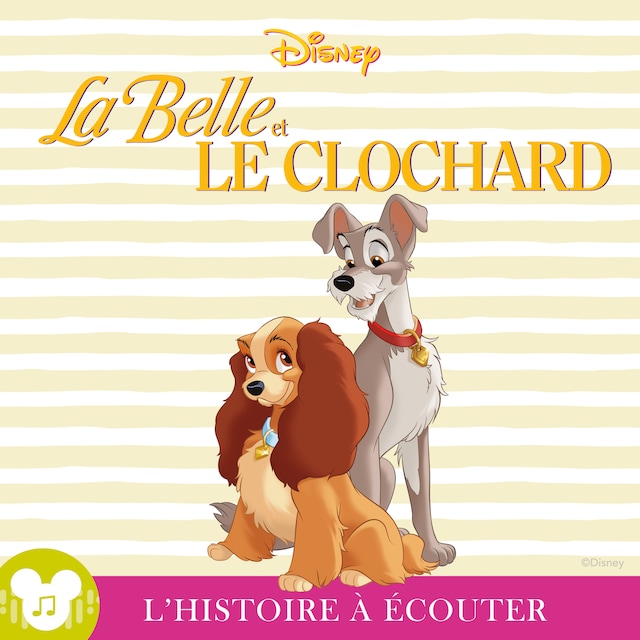 Boekomslag van L'histoire à écouter:  La Belle et le Clochard