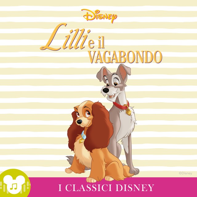 Kirjankansi teokselle I Classici Disney: Lilli e il Vagabondo