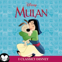 I Classici Disney: Mulan