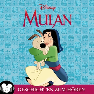 Geschichten zum Hören: Mulan als Hörbuch