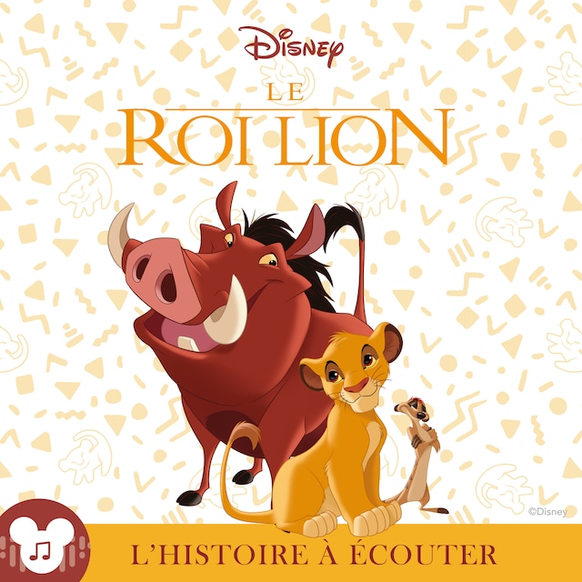 Copertina del libro per L'histoire à écouter: Le Roi Lion