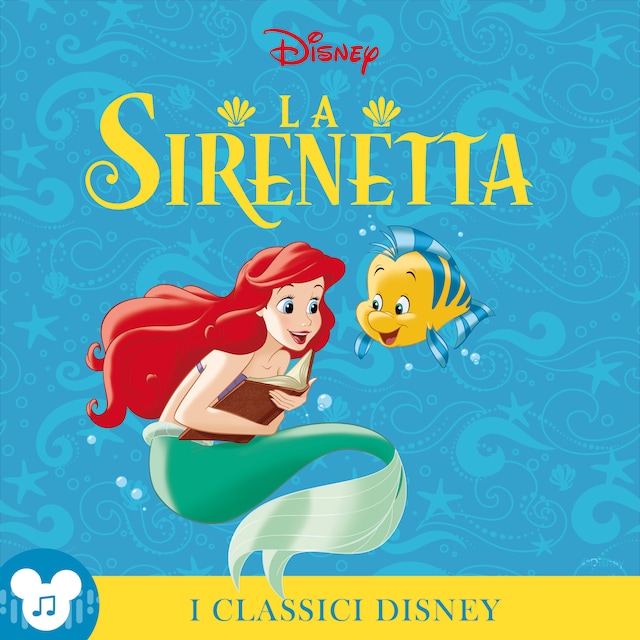 Copertina del libro per I Classici Disney: La Sirenetta