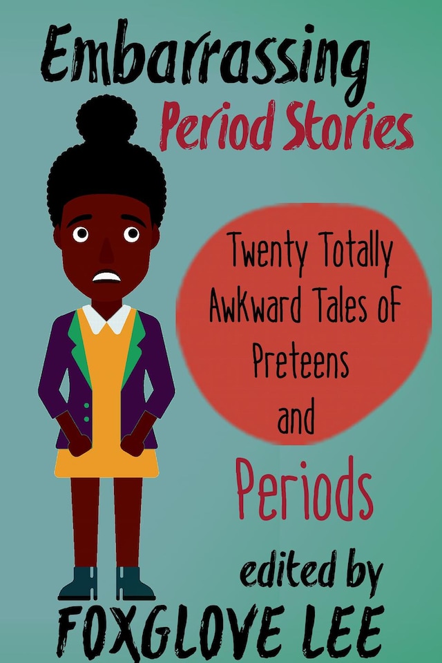Embarrassing Period Stories