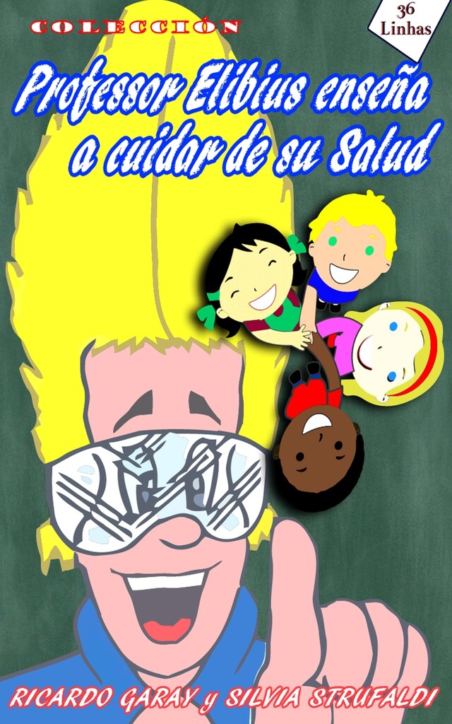 Copertina del libro per Colección Profesor Elibius ensena cuidar de su salud