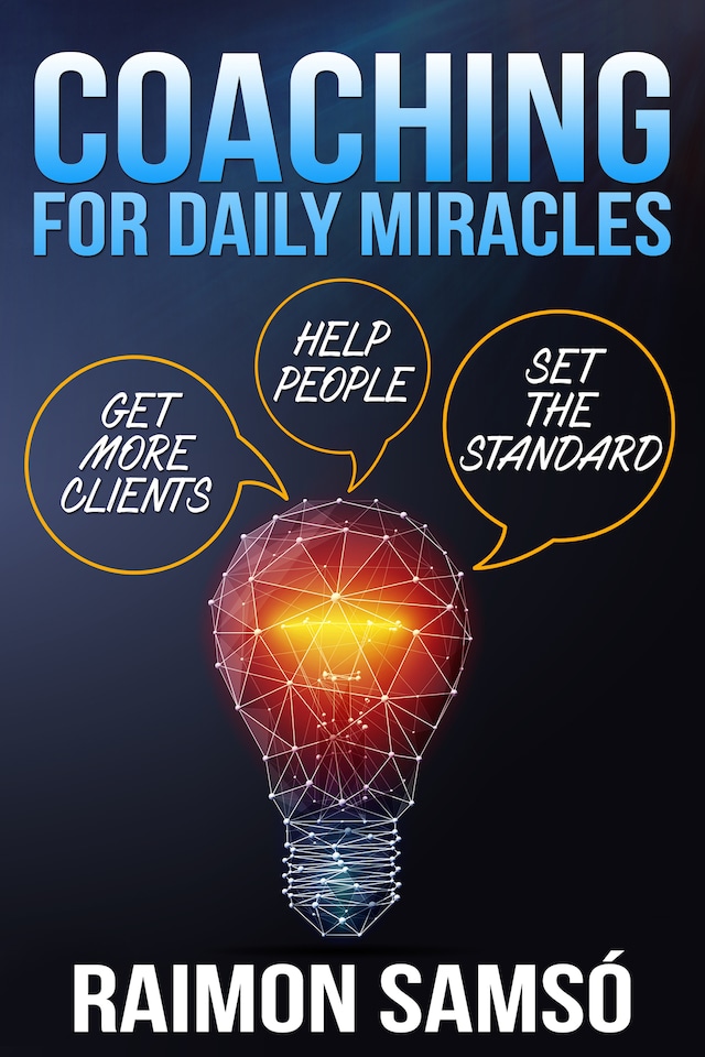 Kirjankansi teokselle Coaching for Daily Miracles