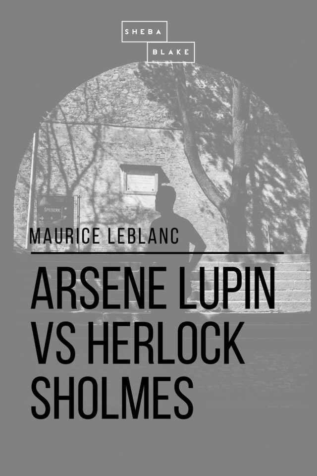 Book cover for Arsene Lupin vs Herlock Sholmes