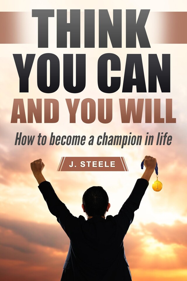 Book cover for Think You Can and You Will