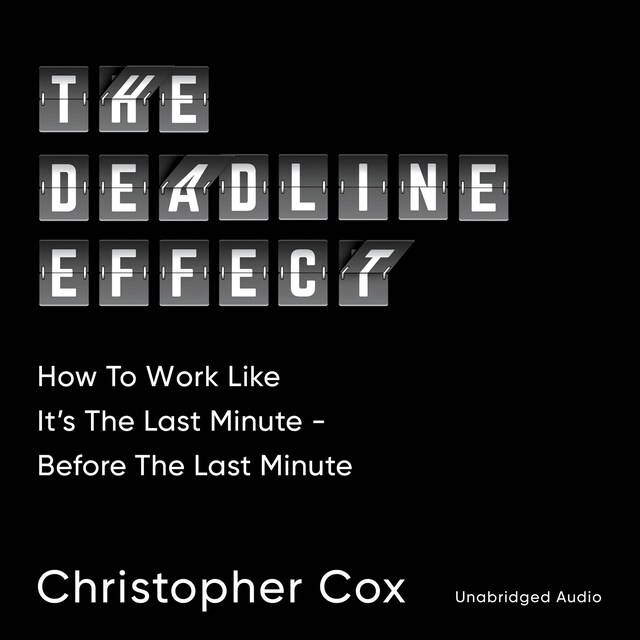 Book cover for The Deadline Effect