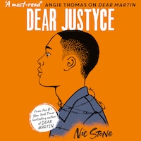 Dear Justyce