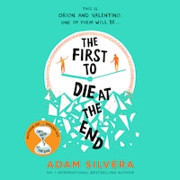 The First to Die at the End