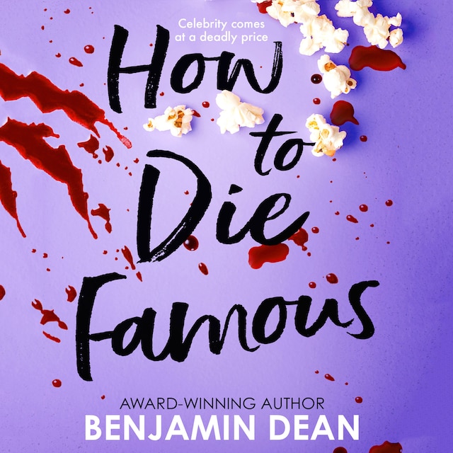 Book cover for How To Die Famous