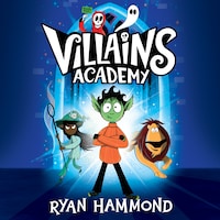 Villains Academy