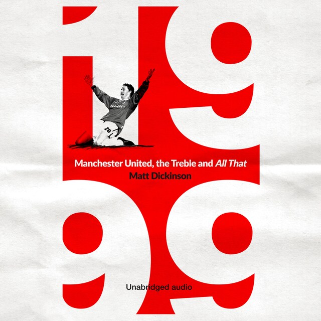 Bogomslag for 1999: Manchester United, the Treble and All That
