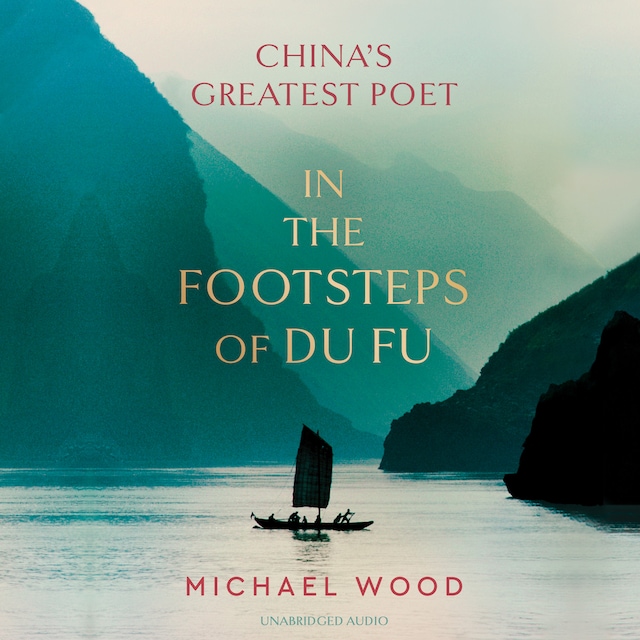 In the Footsteps of Du Fu