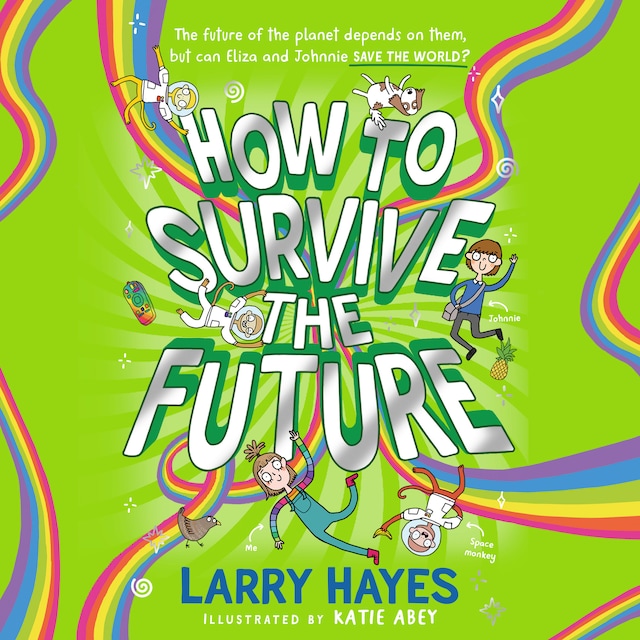 Book cover for How to Survive The Future