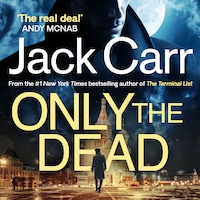 Only the Dead