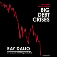Principles for Navigating Big Debt Crises