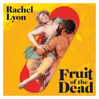 Fruit of the Dead