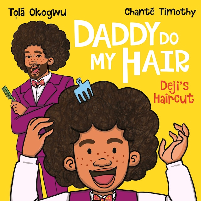 Book cover for Daddy Do My Hair: Deji's Haircut