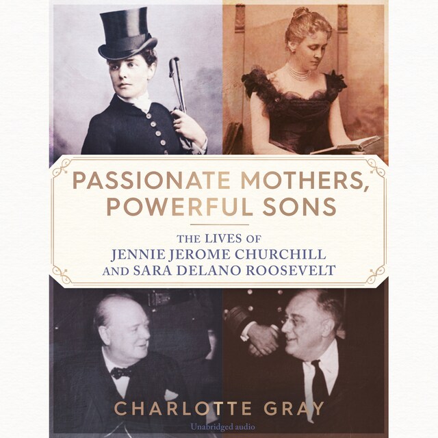 Couverture de livre pour Passionate Mothers, Powerful Sons