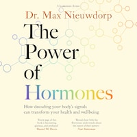 The Power of Hormones