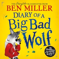 Diary of a Big Bad Wolf