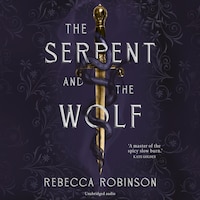 The Serpent and the Wolf