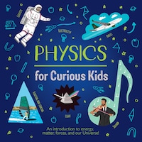 Physics for Curious Kids (Unabridged)