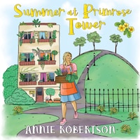 Summer at Primrose Tower