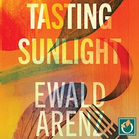 Tasting Sunlight