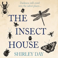 The Insect House
